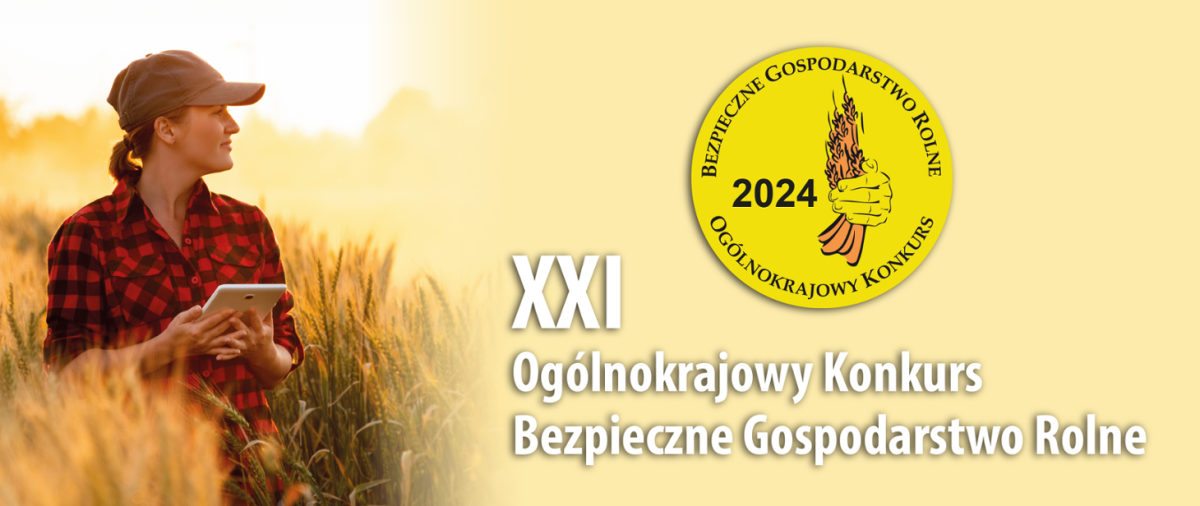 XX Ogólnokrajowy Konkurs „Bezpieczne Gospodarstwo Rolne”