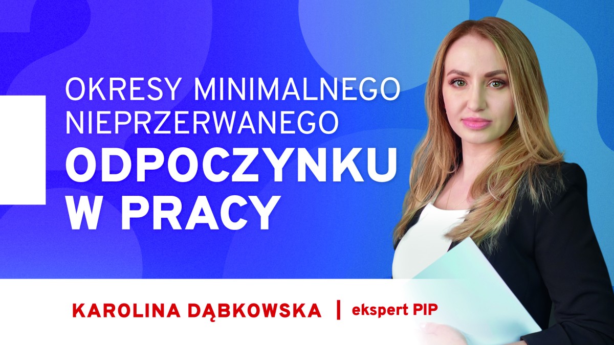 Okresy minimalnego, nieprzerwanego odpoczynku w pracy