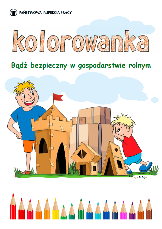 Kolorowanka - Bądź bezpieczny w gospodarstwie rolnym